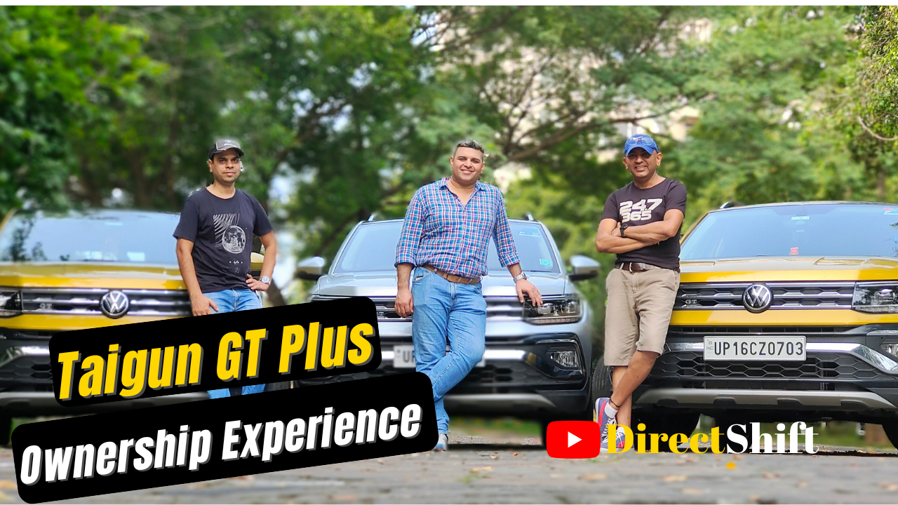 Mega Ownership Experience Review by 3 Taigun GT Plus Owners - Happiness and Disappointments